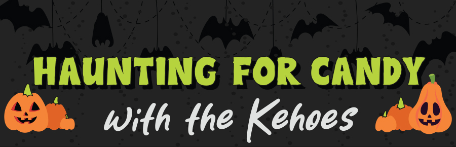 Haunting For Candy With The Kehoes